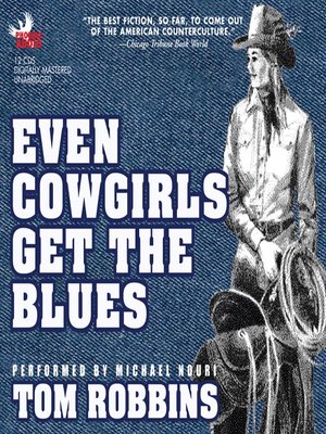 cover image of Even Cowgirls Get the Blues